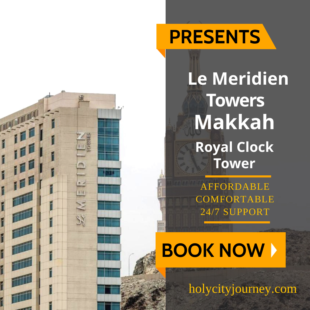 Le Meridien Towers Makkah